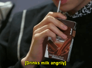 Drinks milk angrily