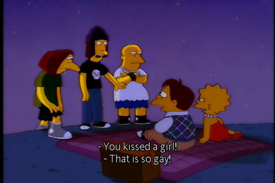 You kissed a girl - That is so gay - The SImpsons
