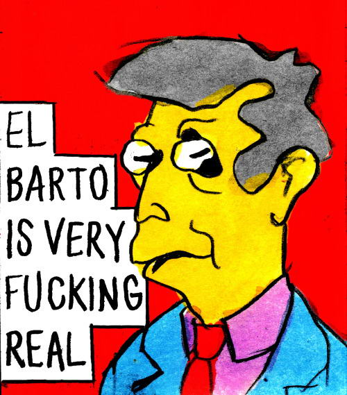 El Barto is very fucking real